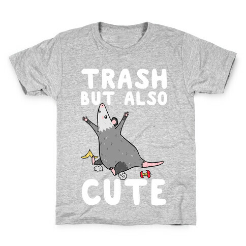 Trash But Also Cute Kids T-Shirt