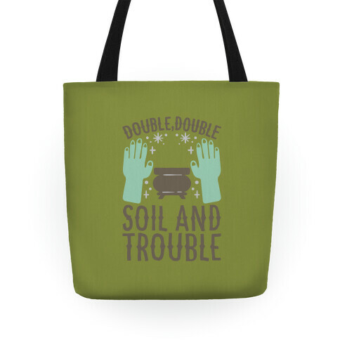 Double Double Soil And Trouble Parody Tote
