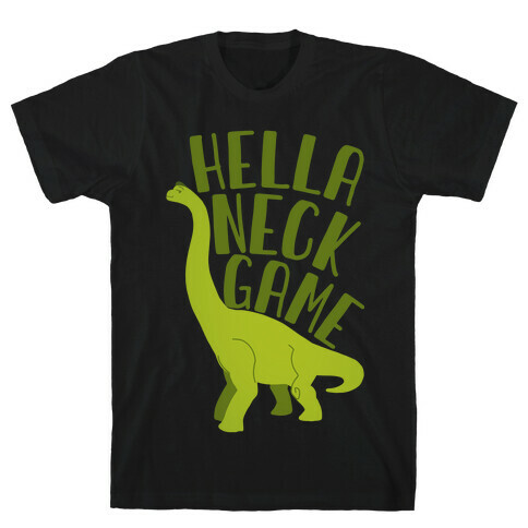 Hella Neck Game Brachiosaurus T-Shirt