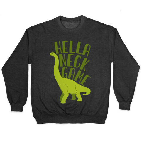 Hella Neck Game Brachiosaurus Pullover