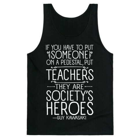 Teachers Are Society's Heroes Tank Top
