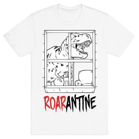 Roarantine T-Shirt