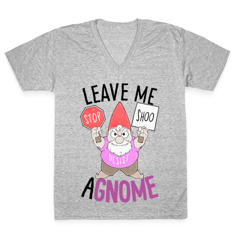 Leave Me A-Gnome V-Neck Tee Shirt