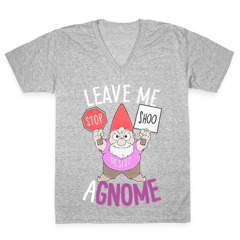 Leave Me A-Gnome V-Neck Tee Shirt