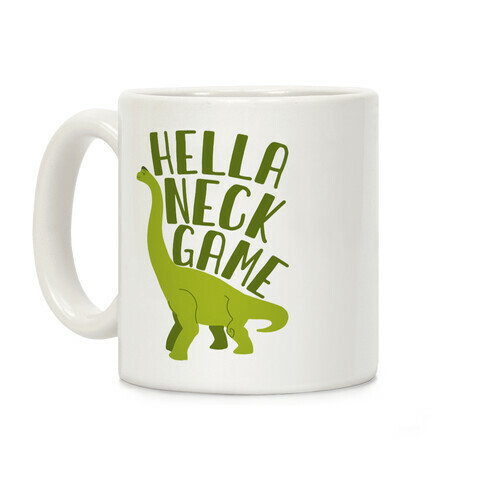 Hella Neck Game Brachiosaurus Coffee Mug