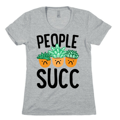 People Succ Womens T-Shirt