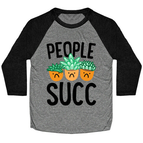 People Succ Baseball Tee