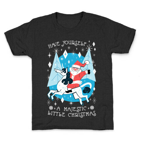 Have Yourself A Majestic Little Christmas Kids T-Shirt