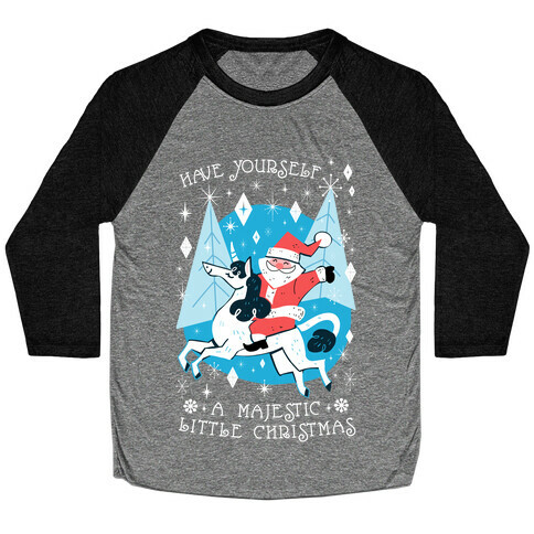 Have Yourself A Majestic Little Christmas Baseball Tee