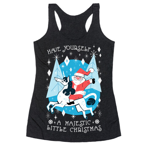 Have Yourself A Majestic Little Christmas Racerback Tank Top