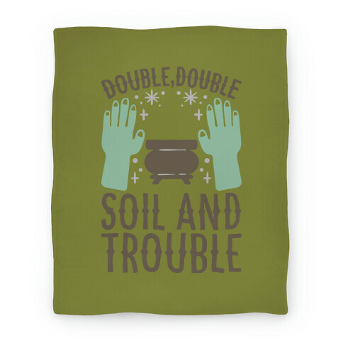 Double Double Soil And Trouble Parody Blanket