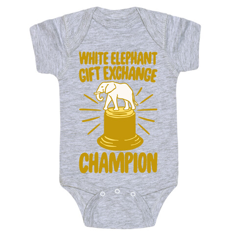 White Elephant Gift Exchange Champion Baby One-Piece