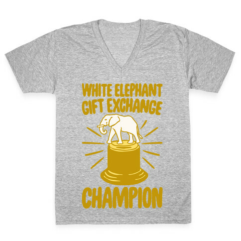 White Elephant Gift Exchange Champion V-Neck Tee Shirt