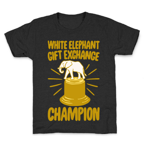 White Elephant Gift Exchange Champion White Print Kids T-Shirt