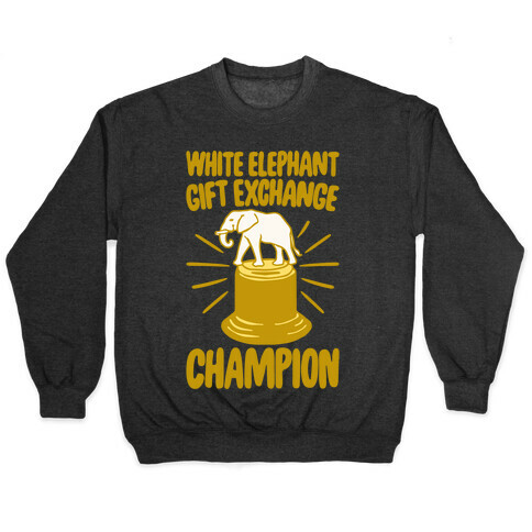 White Elephant Gift Exchange Champion White Print Pullover