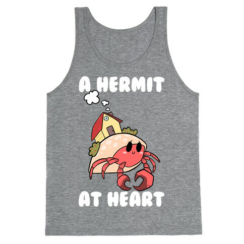 A Hermit At Heart Tank Top