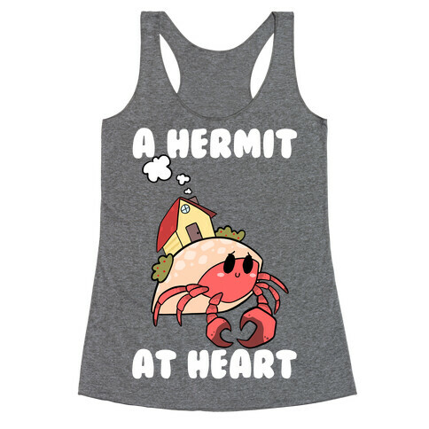 A Hermit At Heart Racerback Tank Top