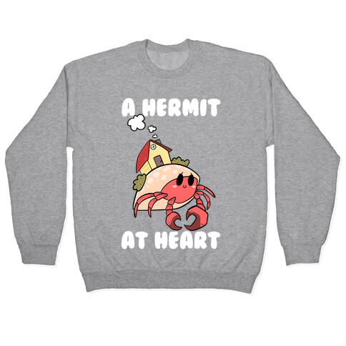 A Hermit At Heart Pullover