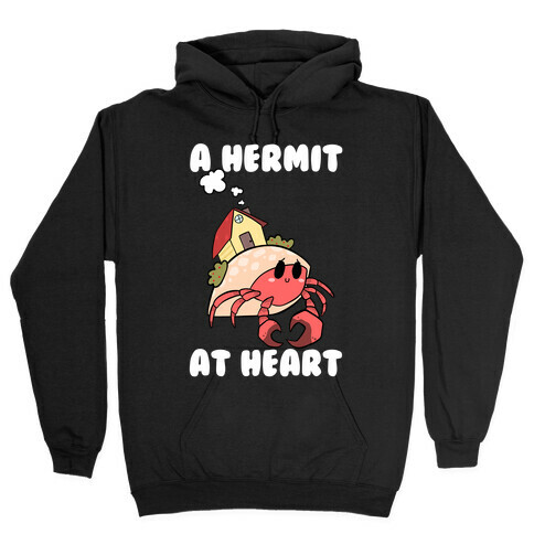 A Hermit At Heart Hooded Sweatshirt