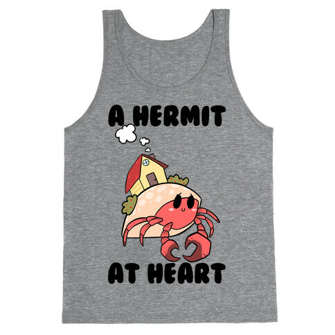 A Hermit At Heart Tank Top