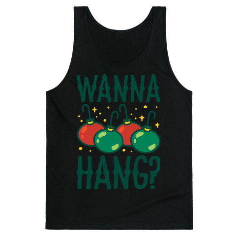 Wanna Hang? White Print Tank Top