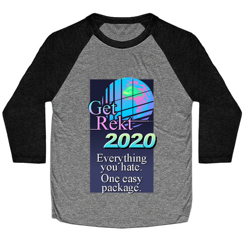 Get Rekt 2020 Retro Baseball Tee