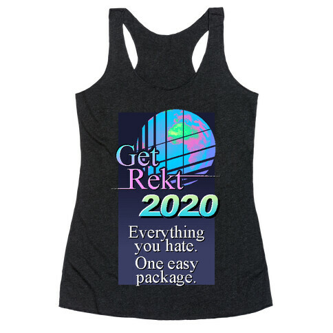 Get Rekt 2020 Retro Racerback Tank Top