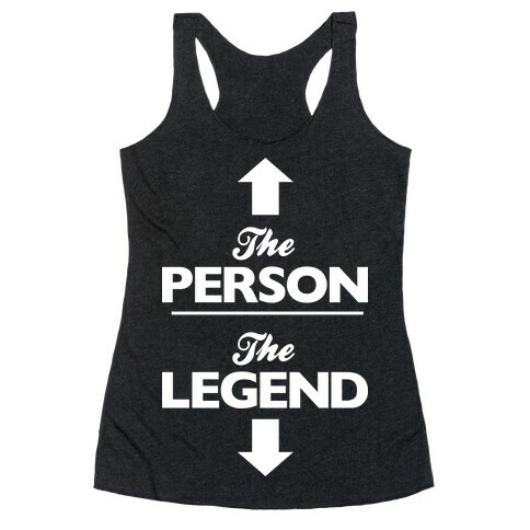 The Person, The Legend Racerback Tank Top