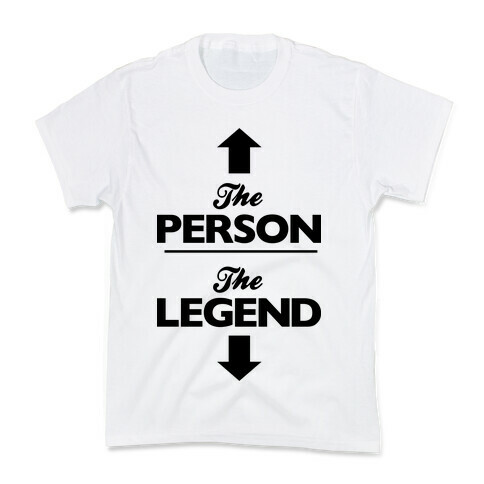 The Person, The Legend Kids T-Shirt