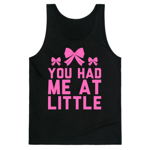 You Had Me At Little Tank Top