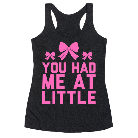 You Had Me At Little Racerback Tank Top