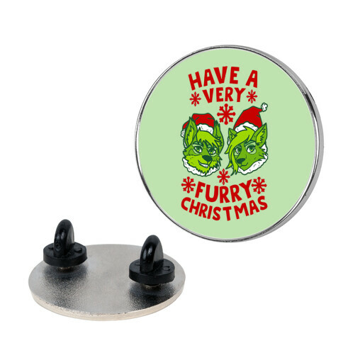 Have A Very Furry Christmas Pin