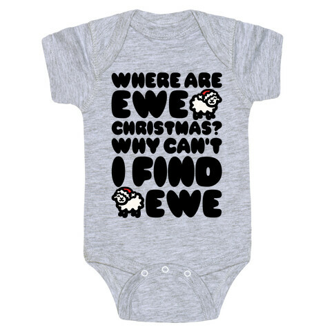 Where Are Ewe Christmas Parody Baby One-Piece