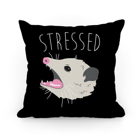 Stressed Opossum Pillow