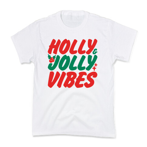 Holly & Jolly Vibes Kids T-Shirt