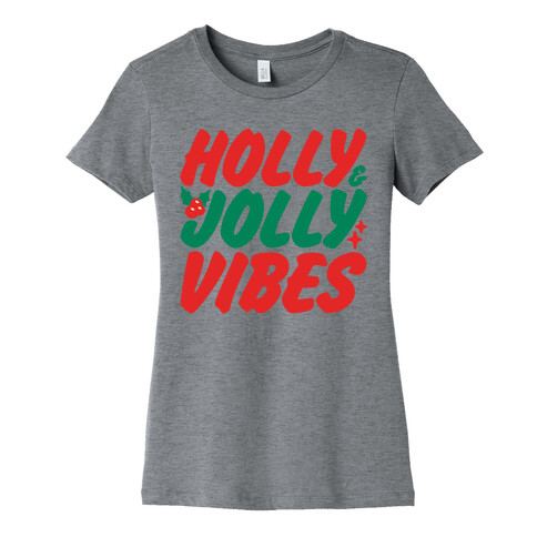 Holly & Jolly Vibes Womens T-Shirt
