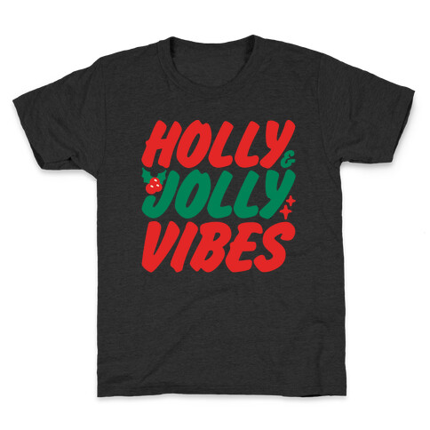 Holly & Jolly Vibes White Print Kids T-Shirt