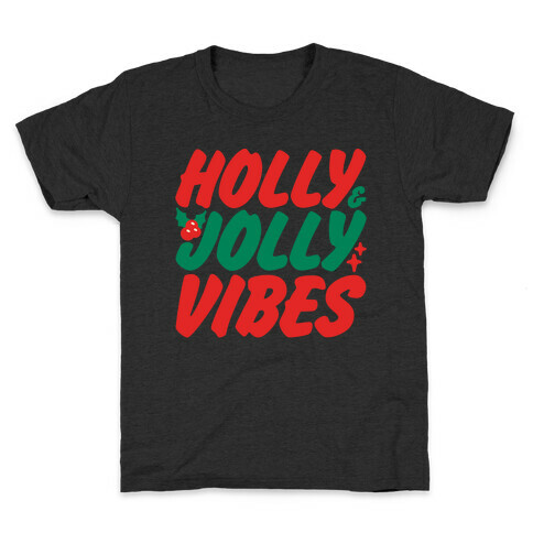 Holly & Jolly Vibes White Print Kids T-Shirt