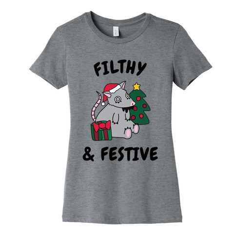 Filthy & Festive Womens T-Shirt