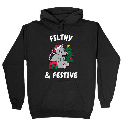 Filthy & Festive Hooded Sweatshirt