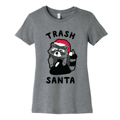 Trash Santa Womens T-Shirt