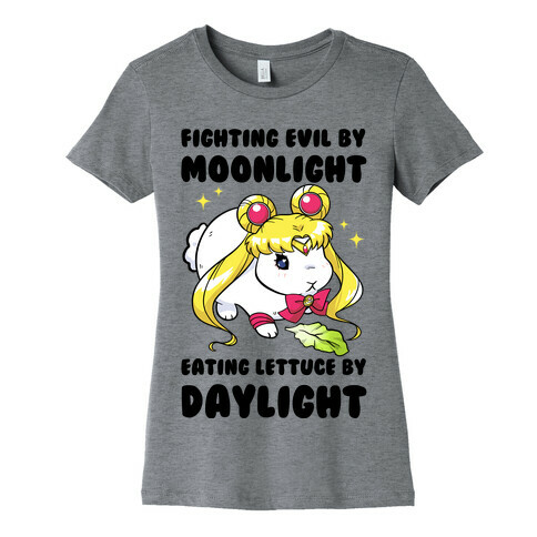 Fighting Evil By Moonlight Eating Lettuce By Daylight Womens T-Shirt