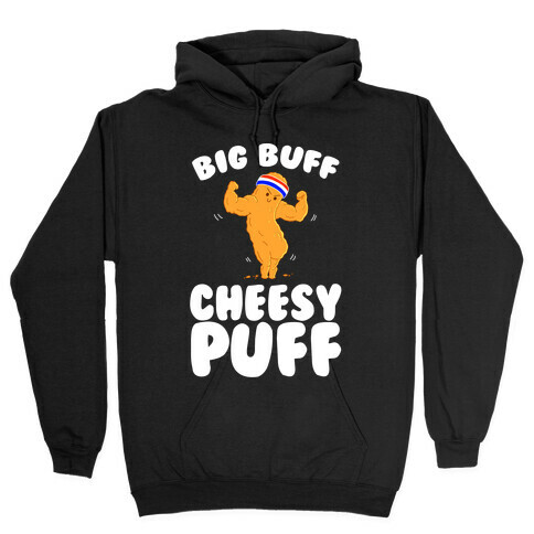 Big Buff Cheesy Puff Hooded Sweatshirt