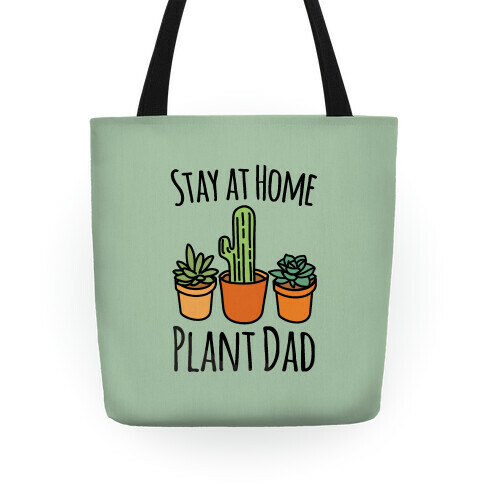 Stay At Home Plant Dad Tote