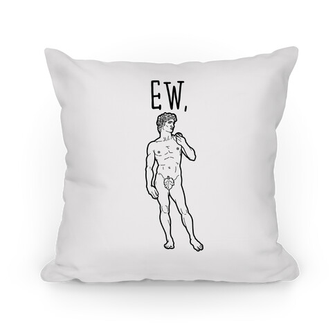 Ew David Parody Pillow