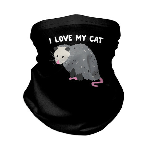 I Love My Cat Opossum Neck Gaiter