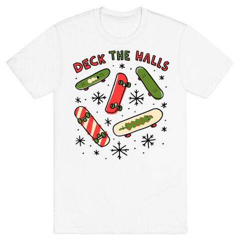 Deck The Halls Skateboarding T-Shirt