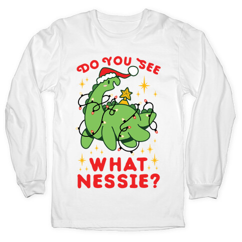 Do You See What Nessie? Long Sleeve T-Shirt