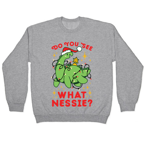 Do You See What Nessie? Pullover