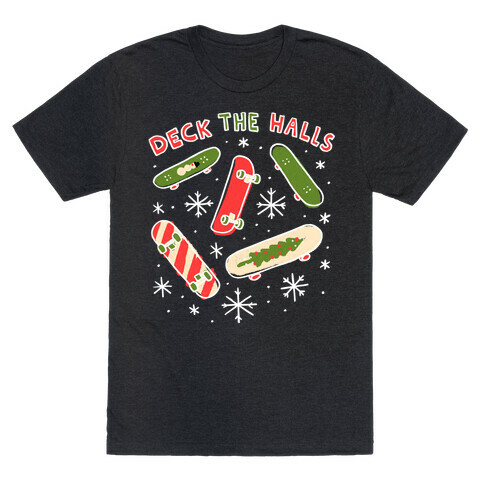 Deck The Halls Skateboarding T-Shirt